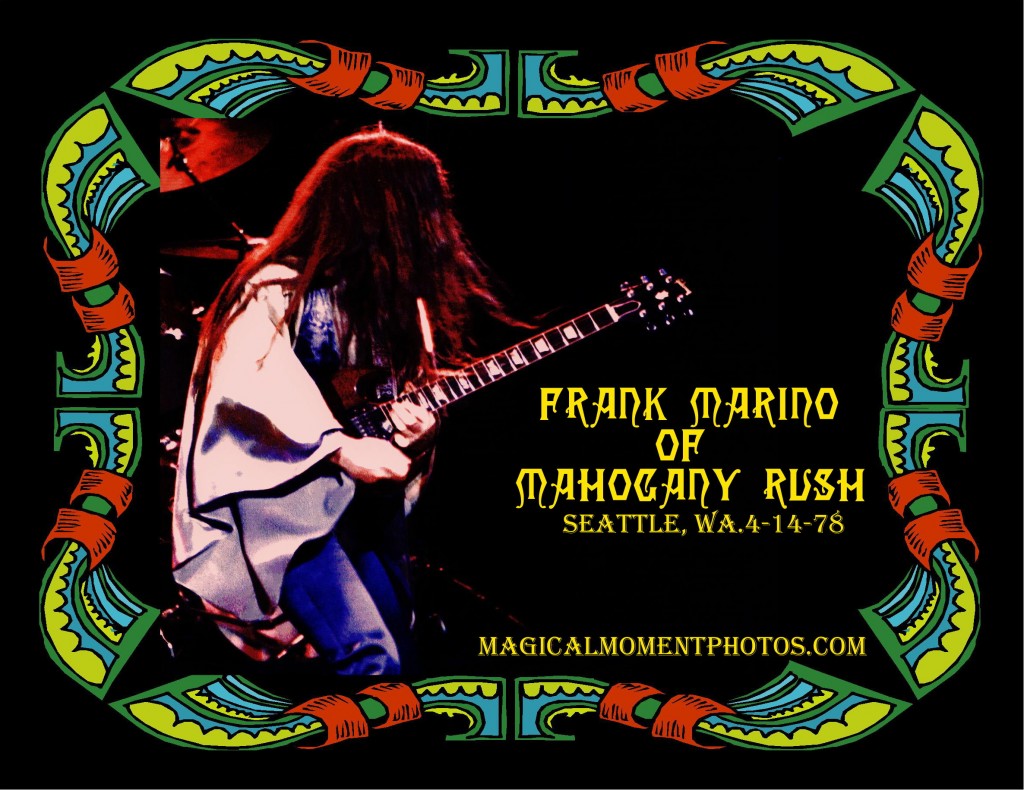 Frank Marino of Mahogany Rush Live in Seattle, Wa. on 4-14-78. Photo by Ben Upham. Mahogany Rush on stage Live!